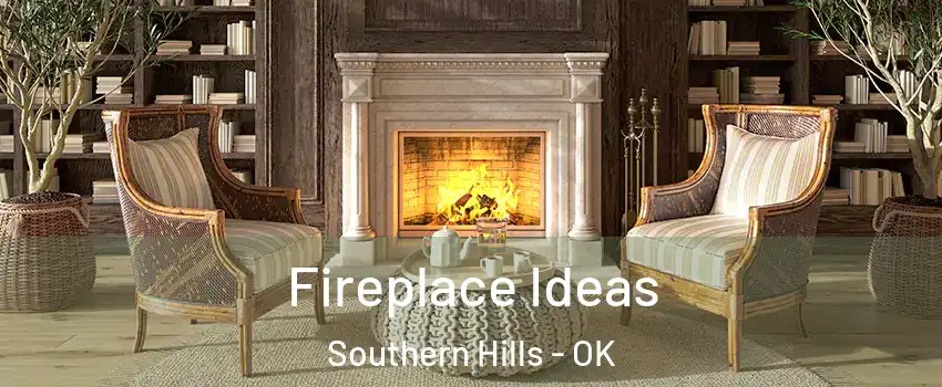 Fireplace Ideas Southern Hills - OK