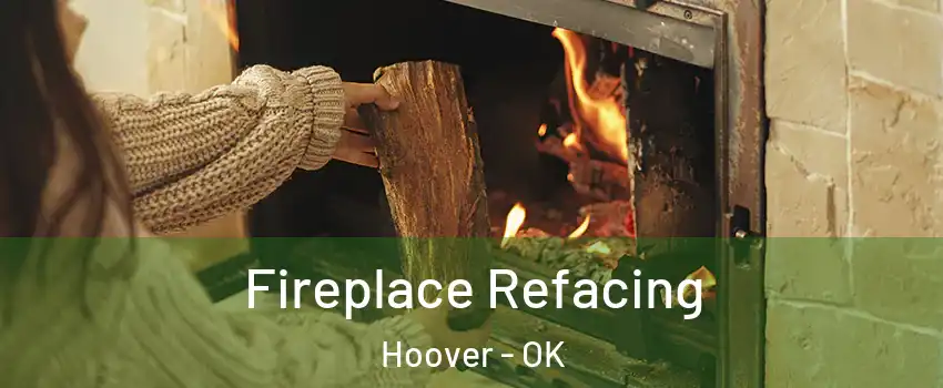 Fireplace Refacing Hoover - OK