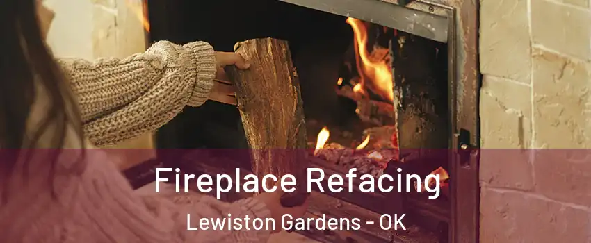 Fireplace Refacing Lewiston Gardens - OK