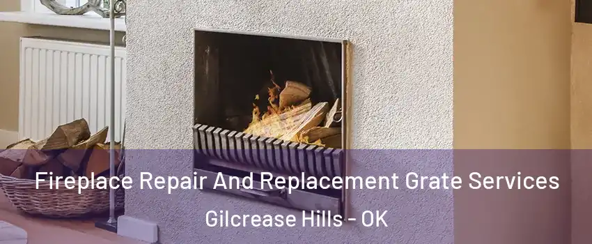 Fireplace Repair And Replacement Grate Services Gilcrease Hills - OK