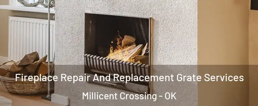 Fireplace Repair And Replacement Grate Services Millicent Crossing - OK