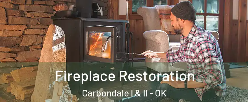 Fireplace Restoration Carbondale I & II - OK