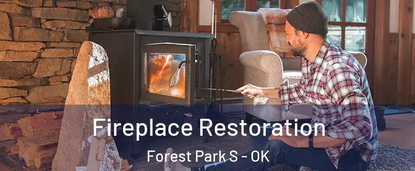 Fireplace Restoration Forest Park S - OK