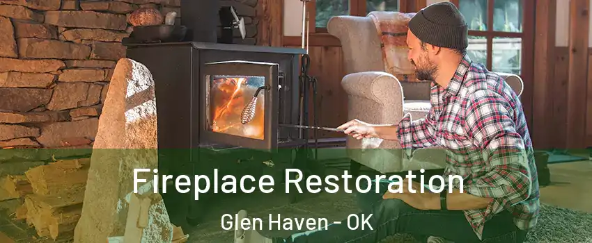Fireplace Restoration Glen Haven - OK