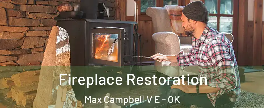 Fireplace Restoration Max Campbell V E - OK