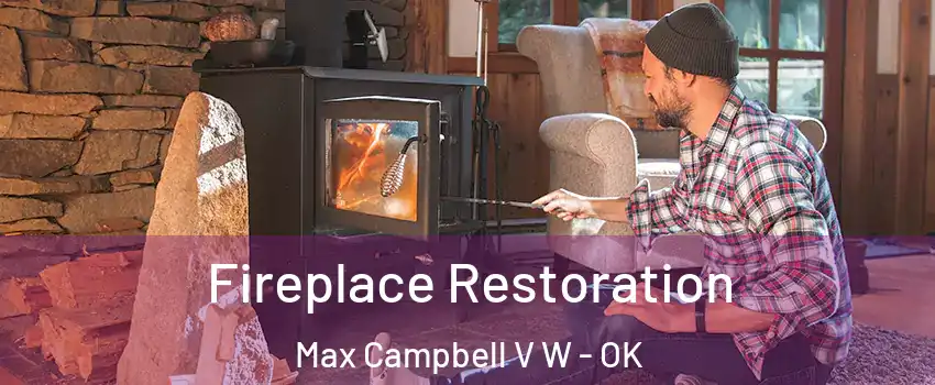 Fireplace Restoration Max Campbell V W - OK