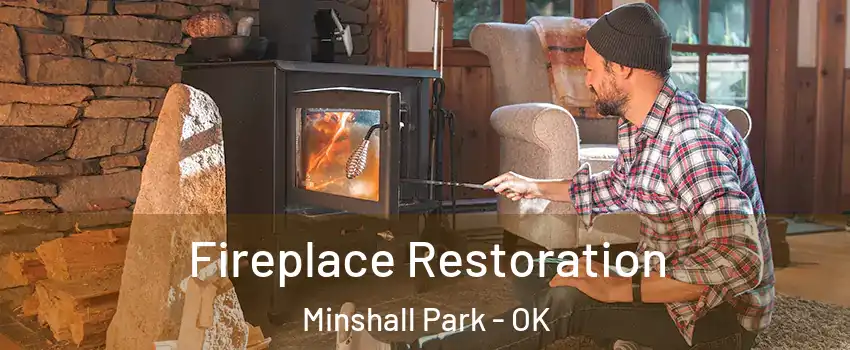 Fireplace Restoration Minshall Park - OK