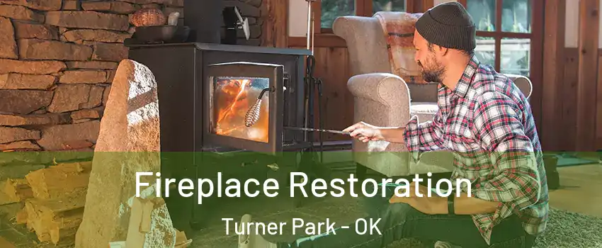 Fireplace Restoration Turner Park - OK