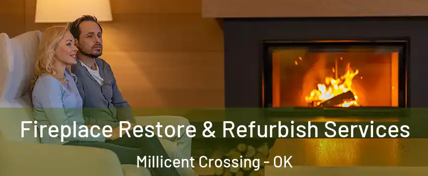 Fireplace Restore & Refurbish Services Millicent Crossing - OK
