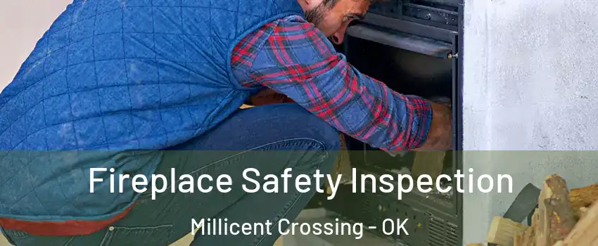 Fireplace Safety Inspection Millicent Crossing - OK