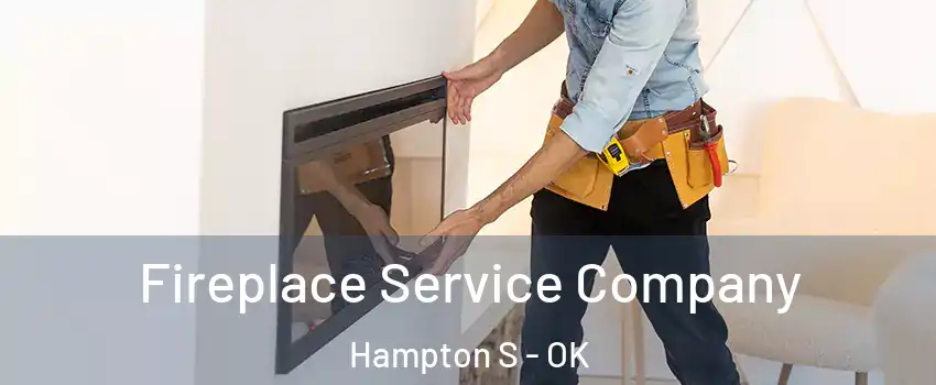 Fireplace Service Company Hampton S - OK
