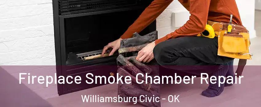 Fireplace Smoke Chamber Repair Williamsburg Civic - OK