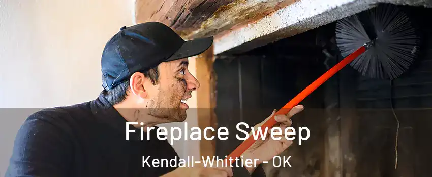 Fireplace Sweep Kendall-Whittier - OK