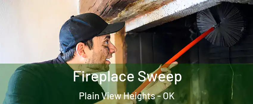 Fireplace Sweep Plain View Heights - OK
