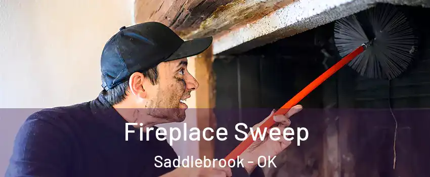 Fireplace Sweep Saddlebrook - OK