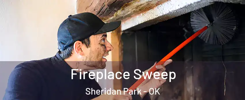 Fireplace Sweep Sheridan Park - OK