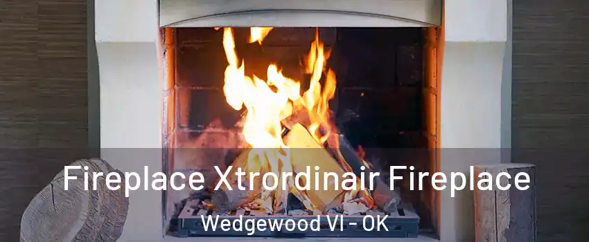 Fireplace Xtrordinair Fireplace Wedgewood VI - OK