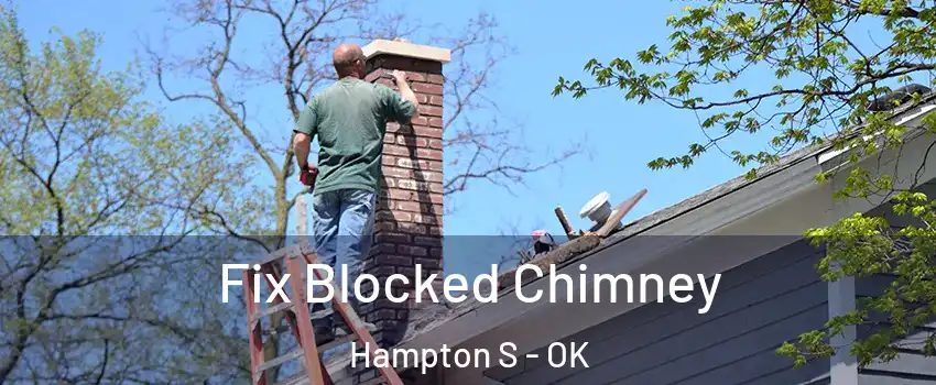 Fix Blocked Chimney Hampton S - OK