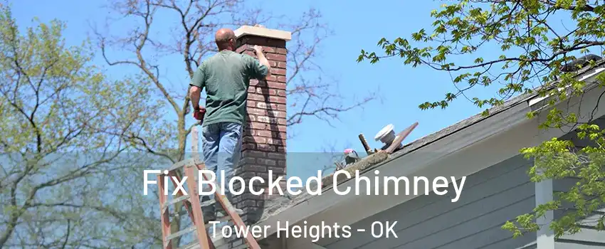 Fix Blocked Chimney Tower Heights - OK