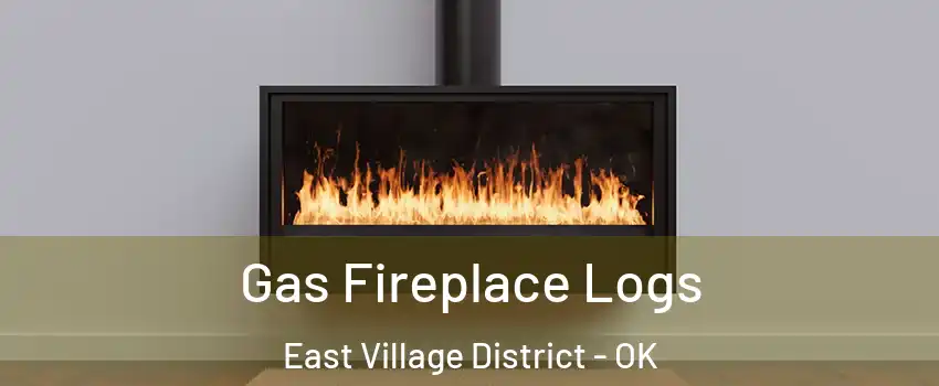 Gas Fireplace Logs East Village District - OK