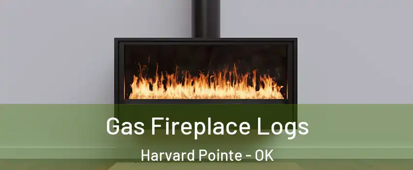 Gas Fireplace Logs Harvard Pointe - OK