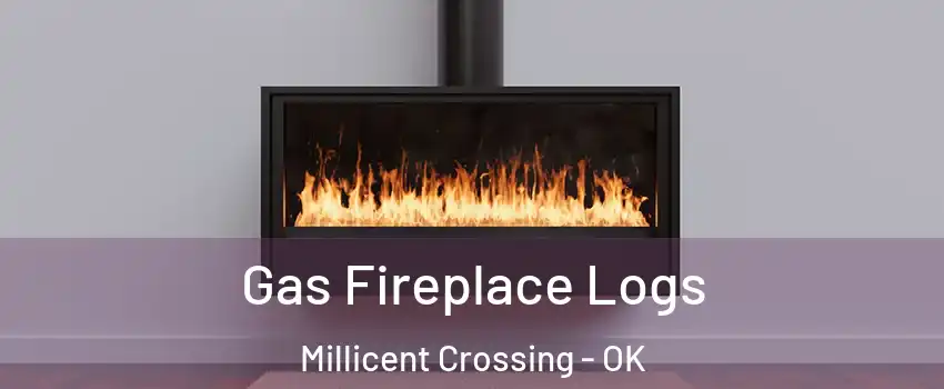 Gas Fireplace Logs Millicent Crossing - OK