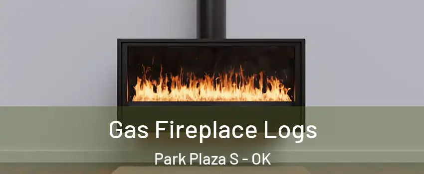 Gas Fireplace Logs Park Plaza S - OK