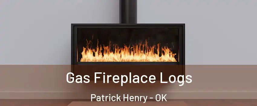 Gas Fireplace Logs Patrick Henry - OK