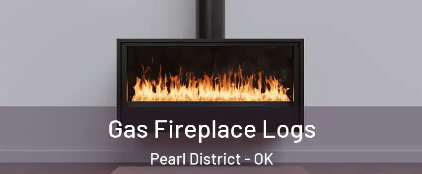 Gas Fireplace Logs Pearl District - OK
