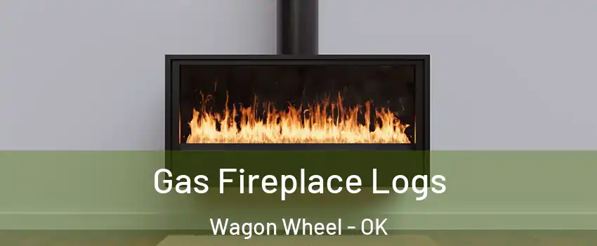 Gas Fireplace Logs Wagon Wheel - OK