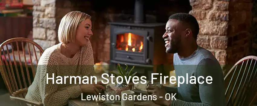 Harman Stoves Fireplace Lewiston Gardens - OK
