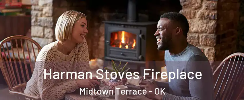 Harman Stoves Fireplace Midtown Terrace - OK
