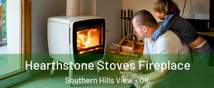 Hearthstone Stoves Fireplace Southern Hills View - OK