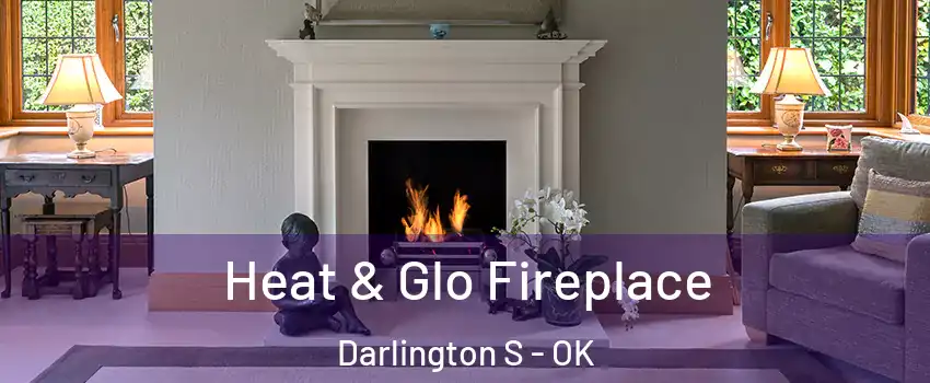 Heat & Glo Fireplace Darlington S - OK