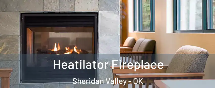 Heatilator Fireplace Sheridan Valley - OK