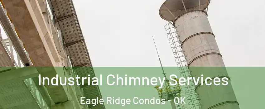 Industrial Chimney Services Eagle Ridge Condos - OK