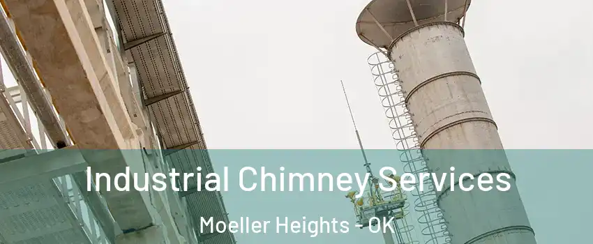 Industrial Chimney Services Moeller Heights - OK