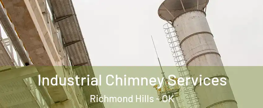 Industrial Chimney Services Richmond Hills - OK