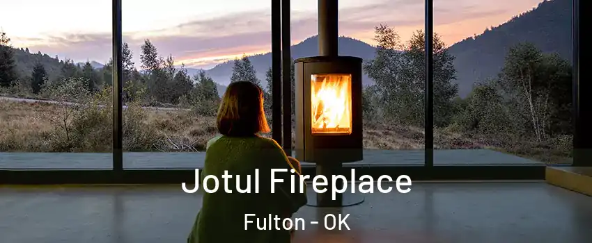 Jotul Fireplace Fulton - OK