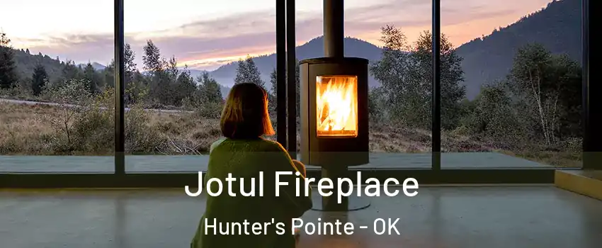 Jotul Fireplace Hunter's Pointe - OK