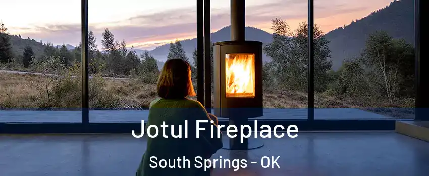 Jotul Fireplace South Springs - OK