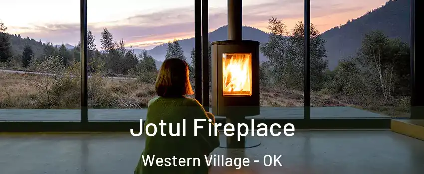 Jotul Fireplace Western Village - OK