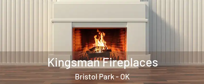 Kingsman Fireplaces Bristol Park - OK