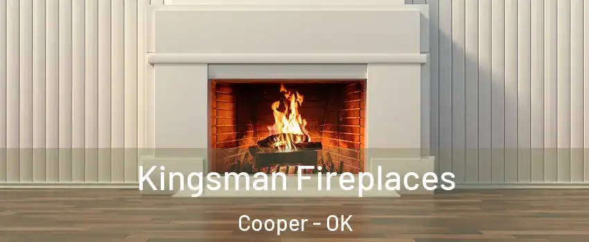Kingsman Fireplaces Cooper - OK