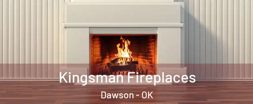 Kingsman Fireplaces Dawson - OK