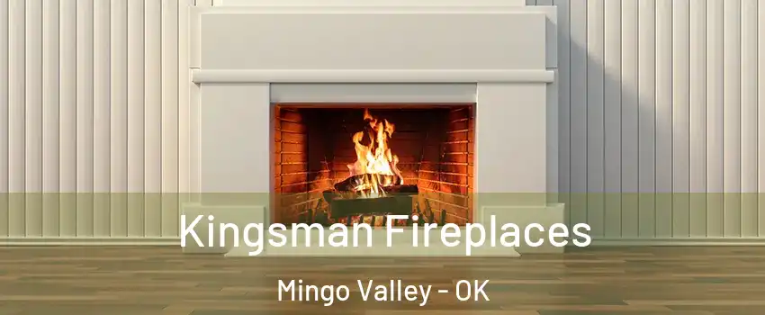 Kingsman Fireplaces Mingo Valley - OK
