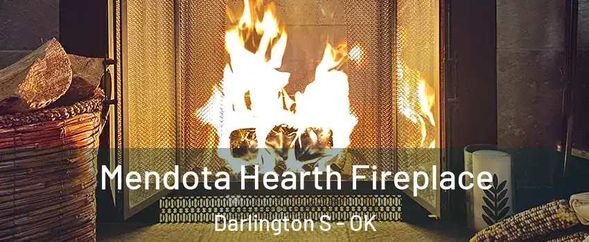 Mendota Hearth Fireplace Darlington S - OK