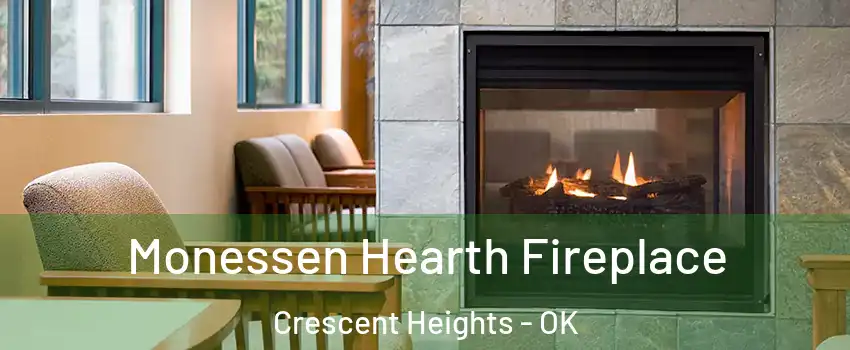 Monessen Hearth Fireplace Crescent Heights - OK