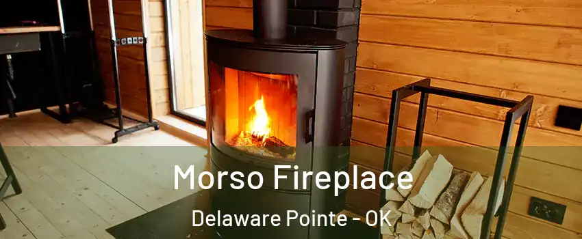 Morso Fireplace Delaware Pointe - OK