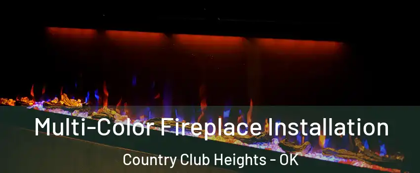 Multi-Color Fireplace Installation Country Club Heights - OK
